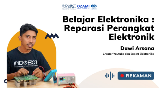 Kelas Elektronika untuk Reparasi Perangkat Elektronik