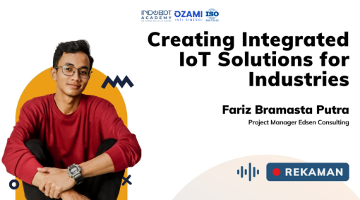 Kelas Creating Integrated IoT Solutions For Industries