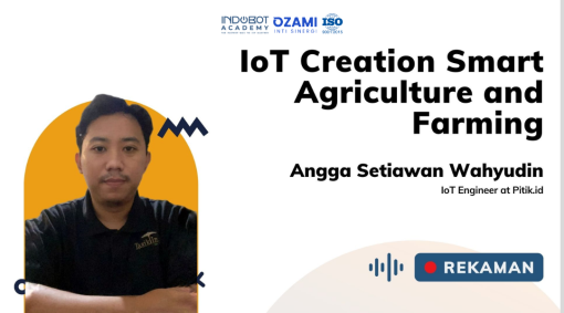 Kelas IoT Creation Smart Agriculture And Farming