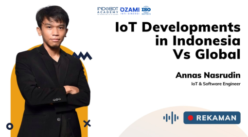 Kelas IoT Developments In Indonesia Vs Global